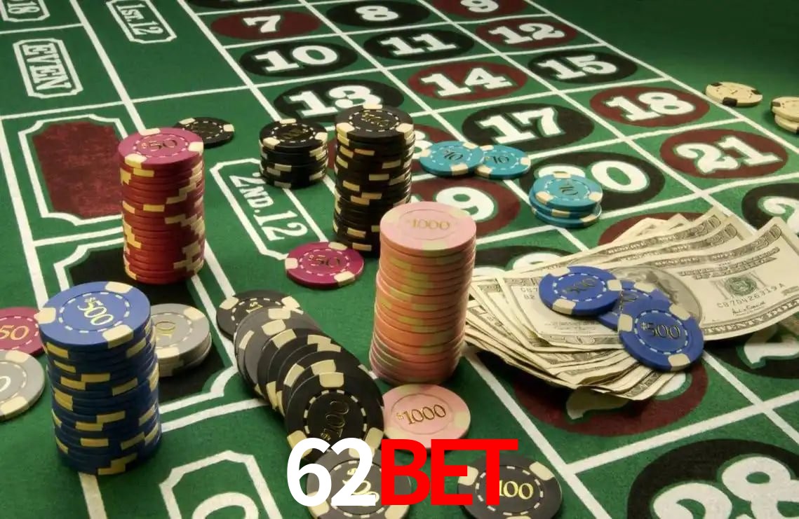 Explore as vantagens do 62Bet: serviço profissional e confiabilidade